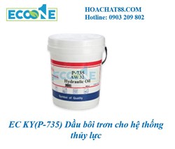 EC KY(P-735) Dầu bôi trơn cho hệ thống thủy lực